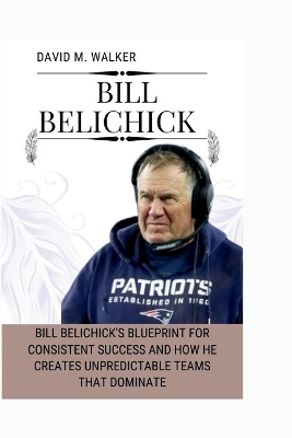 Book cover for Bill Belichick