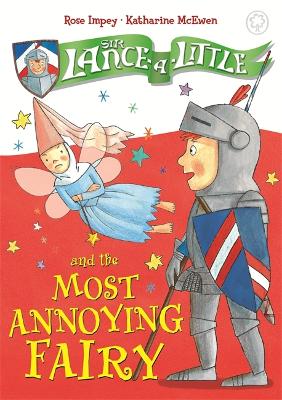 Book cover for Sir Lance-a-Little and the Most Annoying Fairy
