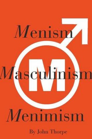 Cover of Menism, Masculinism, Menimism