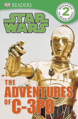 Book cover for DK Readers L2: Star Wars: The Adventures of C-3PO