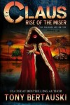 Book cover for Claus (Rise of the Miser)
