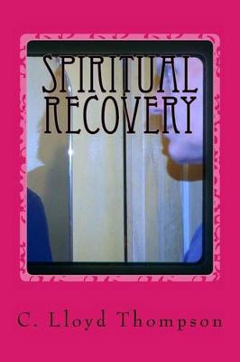 Book cover for Spiritual Recovery