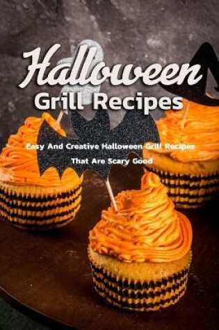 Cover of Halloween Grill Recipes