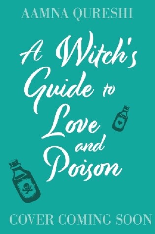Cover of A Witch's Guide to Love and Poison
