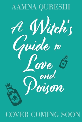 Book cover for A Witch's Guide to Love and Poison