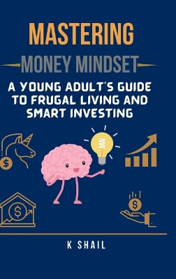 Cover of Mastering Money Mindset