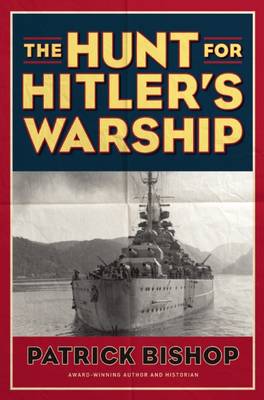 Book cover for The Hunt for Hitler's Warship