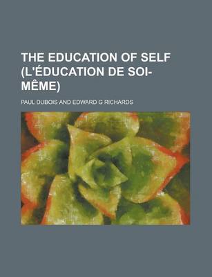 Book cover for The Education of Self (L'Education de Soi-Meme)