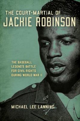 Book cover for The Court-Martial of Jackie Robinson