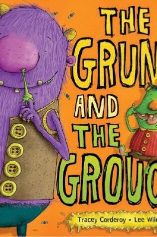 Cover of The Grunt and the Grouch