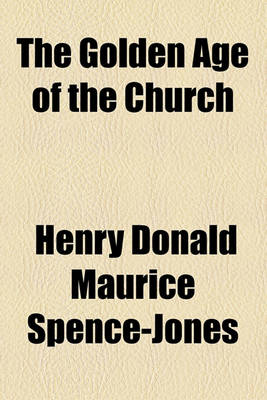 Book cover for The Golden Age of the Church