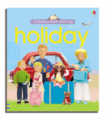 Cover of Usborne Look and Say Holiday