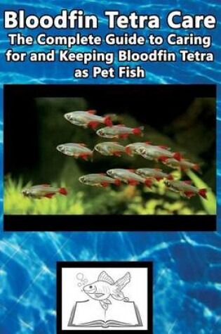 Cover of Bloodfin Tetra Care