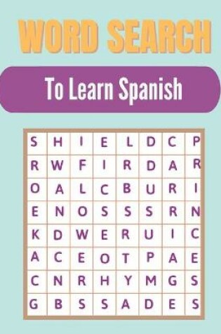 Cover of Word search to Learn Spanish