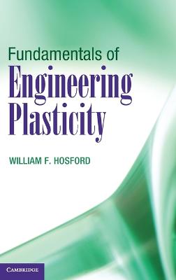 Book cover for Fundamentals of Engineering Plasticity