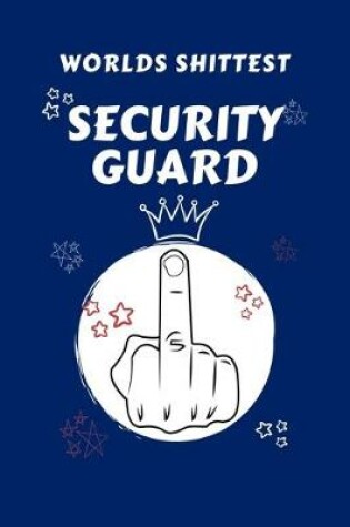 Cover of Worlds Shittest Security Guard