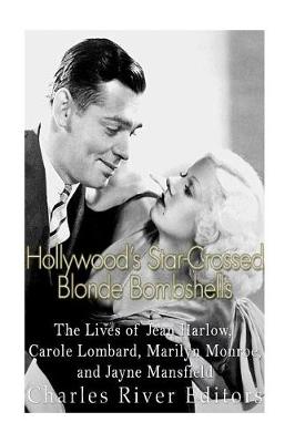 Book cover for Hollywood's Star-Crossed Blonde Bombshells