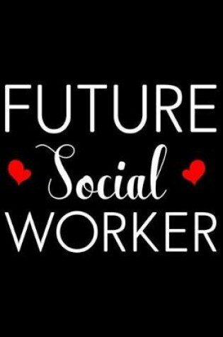 Cover of Future Social Worker