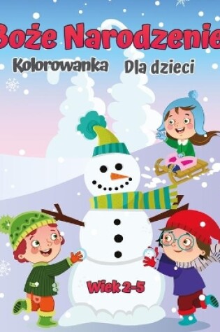 Cover of Christmas Coloring Book dla dzieci w wieku 2-5 lat