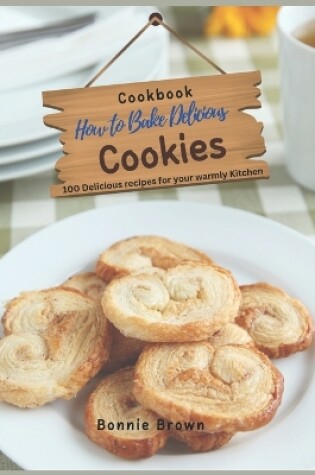 Cover of How to Bake Delicious Cookies