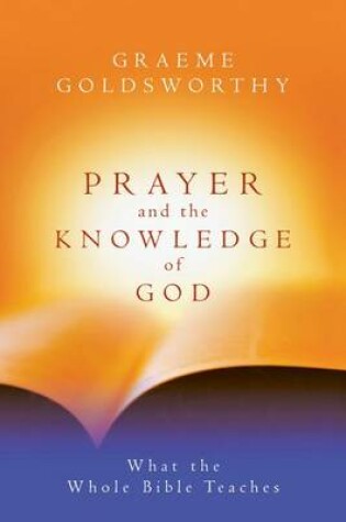 Cover of Prayer and the Knowledge of God