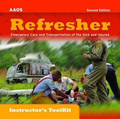 Book cover for Refresher:  Emergency Care And Transportation Of The Sick And Injured, Instructor's Toolkit CD-ROM