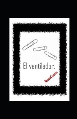 Book cover for El ventilador. NeuroCuento.