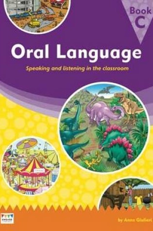 Cover of Oral Language: Speaking and listening in the classroom - Book C