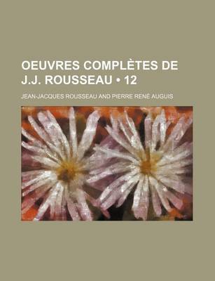 Book cover for Oeuvres Completes de J.J. Rousseau (12)