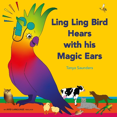 Book cover for Ling Ling Bird Hears with his Magic Ears