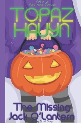 Cover of The Missing Jack O'Lantern