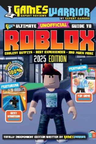 Cover of Roblox Ultimate Unofficial Gaming Guide by GW 2025