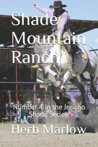 Cover of Shade Mountain Ranch