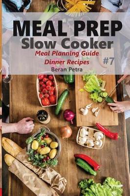 Book cover for Meal Prep - Slow Cooker 7