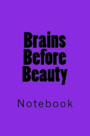 Cover of Brains Before Beauty