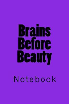 Book cover for Brains Before Beauty