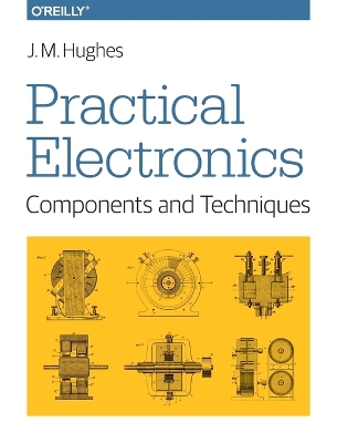 Book cover for Practical Electronics - Components and Techniques