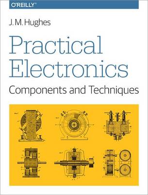 Book cover for Practical Electronics - Components and Techniques