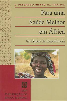 Cover of Better Health in Africa Experience & Lessons Le