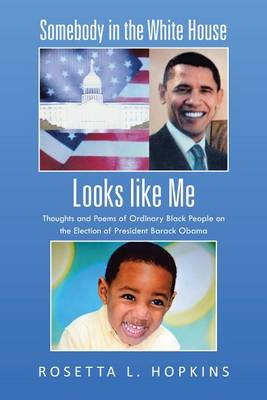 Cover of Somebody in the White House Looks Like Me