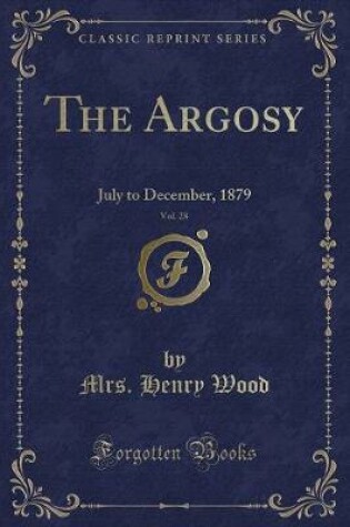Cover of The Argosy, Vol. 28