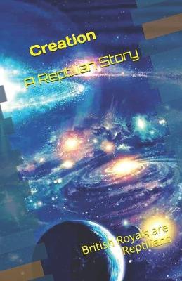 Book cover for Creation - A Reptilian Story