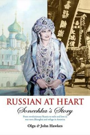 Cover of Russian at Heart:Sonechkas Story