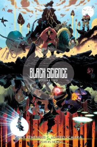 Cover of Black Science Volume 2: Transcendentalism 10th Anniversary Deluxe Hardcover