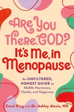 Cover of Are You There, God? It's Me, in Menopause