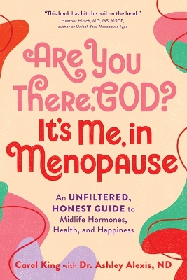 Book cover for Are You There, God? It's Me, in Menopause