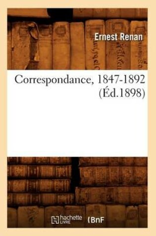 Cover of Correspondance, 1847-1892 (Ed.1898)