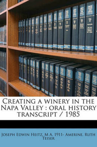 Cover of Creating a Winery in the Napa Valley