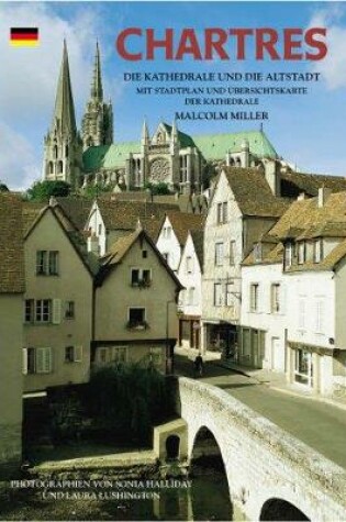 Cover of Chartres Cathedral and the Old Town - German