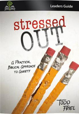 Book cover for Stressed Out (Leader Guide)